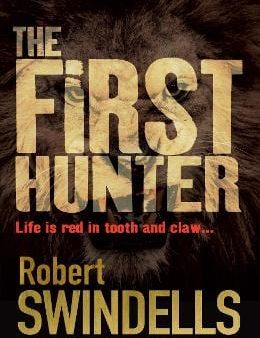 , Si Clark Robert Swindells: The First Hunter [2023] paperback Cheap