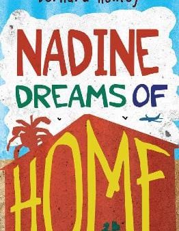 , Ollie Cuthbertson Bernard Ashley: Nadine Dreams of Home [2023] paperback For Sale