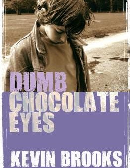 Brooks Kevin: Dumb Chocolate Eyes [2023] paperback Fashion