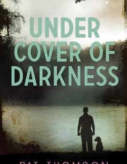 , Kevin Hopgood Pat Thomson: Under Cover of Darkness [2023] paperback on Sale