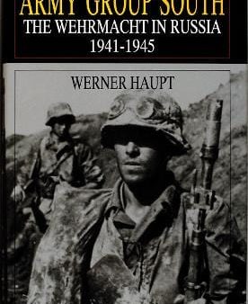 Werner Haupt: Army Group South [1998] hardback Online Hot Sale