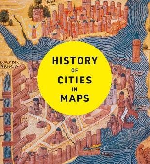 Philip Parker: History Of Cities In Maps [2024] hardback Online