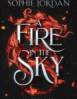 Sophie Jordan: A Fire In The Sky [2024] paperback Fashion