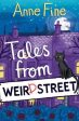 , Vicki Gausden Anne Fine: Weird Street (1) - Tales from Weird Street [2023] paperback For Sale