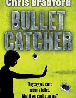 , Nelson Evergreen Chris Bradford: Bulletcatcher (1) - Bulletcatcher [2023] paperback Online