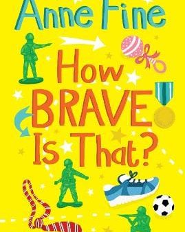 , Vicki Gausden Anne Fine: How Brave is That? [2023] paperback Cheap