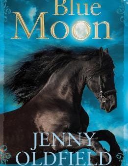 , Gary Blythe Jenny Oldfield: Blue Moon [2023] paperback Online Hot Sale