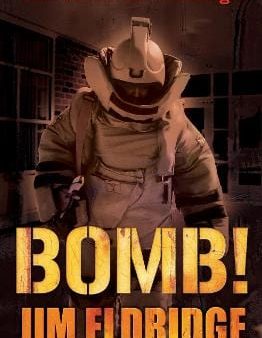 , Dylan Gibson Jim Eldridge: Bomb! [2023] paperback Hot on Sale