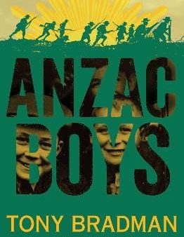 , Ollie Cuthbertson Tony Bradman: ANZAC Boys [2023] paperback Supply